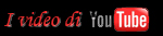 I nostri video su YouTube